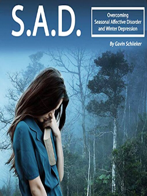 Title details for S.A.D. by Gavin Schlieker - Available